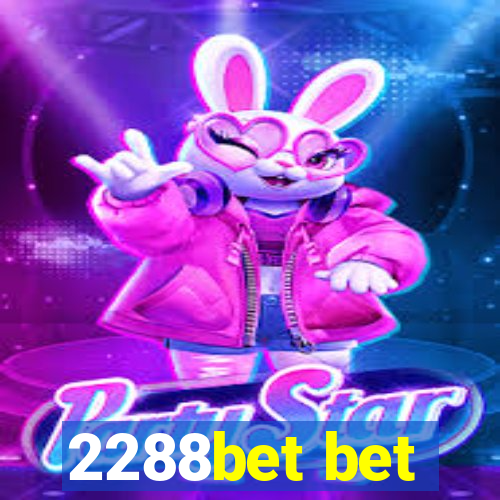 2288bet bet